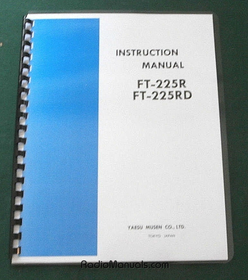 Yaesu FT-225R & FT-225RD Instruction Manual - Click Image to Close